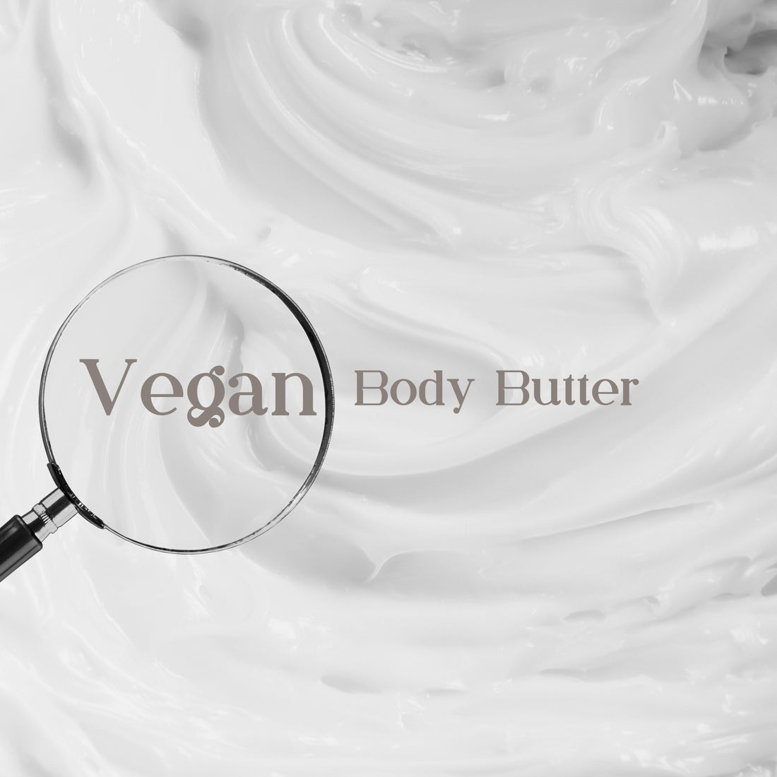 Vegan Body Butter: Natural Nourishment for Healthy and Beautiful Skin